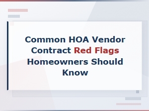 Hoa Vendor Contract Red Flags Every Homeowner Should Know